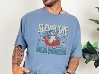 Sleigh The Math Problem funny shirt - photo 5