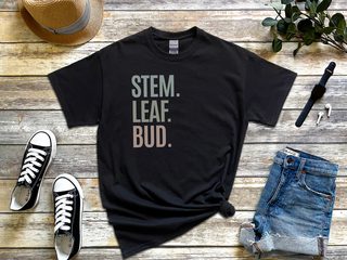 Stem. Leaf. Bud. funny shirt - photo 4