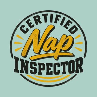Certified Nap Inspector Round Badge Funny Napping Gift Shirt Tee