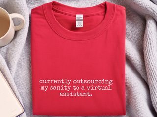 Currently Outsourcing My Sanity To A Virtual Assistant funny shirt - photo 3