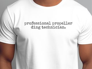 Professional Propeller Ding Technician funny shirt - photo 2