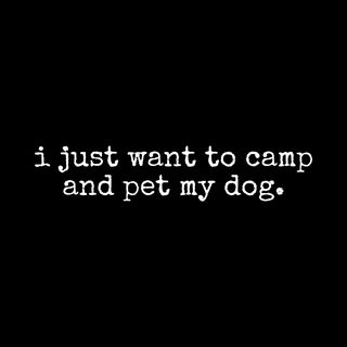 Camping & Dogs: Simple Life, Pet My Dog, Outdoor Adventure T-Shirt
