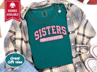 Pink Sisters From Other Misters funny shirt - photo 8