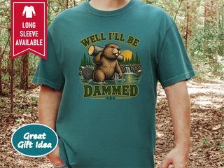 Well I'll Be Dammed Beaver funny shirt - photo 8