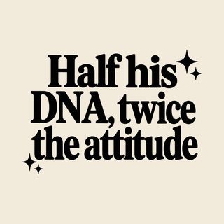 Half His Dna Twice The Attitude Father Daughter Shirt Sassy Tee