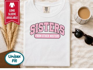Pink Sisters From Other Misters funny shirt - photo 1