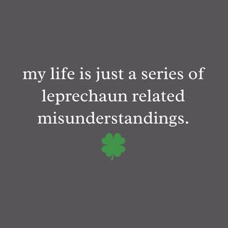 Leprechaun Misunderstandings Funny St. Patrick's Day Women's Tee