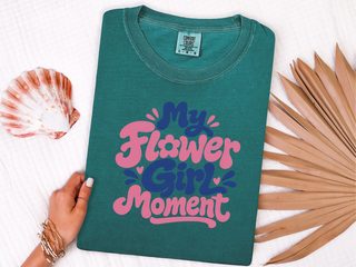 My Flower Girl Moment funny shirt - photo 7