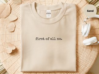 First Of All No funny shirt - photo 2