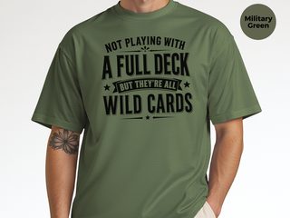 Not Playing With A Full Deck…but They're All Wild Cards - photo 7