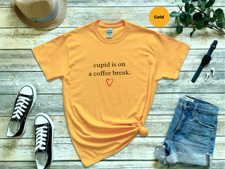 Cupid Is On A Coffee Break funny shirt - photo 8