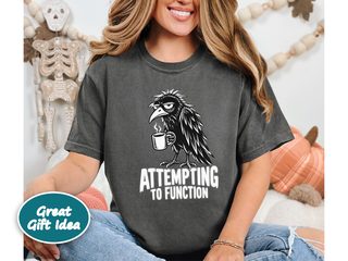 Grumpy Raven Attempting To Function funny shirt - photo 4