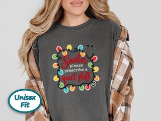Santa Prescribe Quiet Shift Stethoscope funny shirt - photo 5