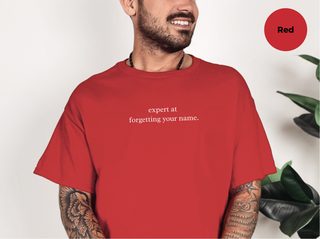 Expert At Forgetting Your Name funny shirt - photo 5