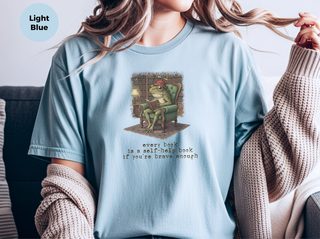 Every Book Is A Self help Book If Youre Brave Enough funny shirt - photo 6