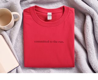 Committed To The Run funny shirt - photo 8