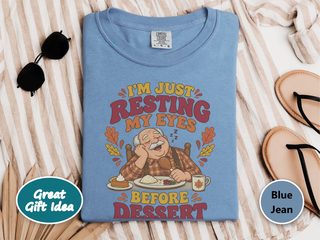 Resting My Eyes Before Dessert funny shirt - photo 4
