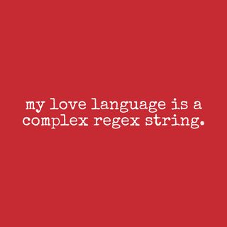 My Love Language Complex Regex String Programmer Developer Shirt