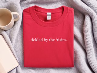 tickled by the ‘tisim. funny shirt - photo 5