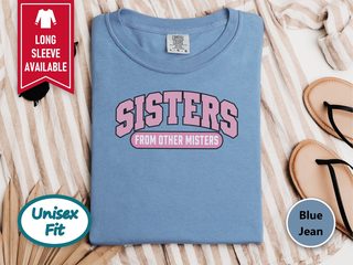 Pink Sisters From Other Misters funny shirt - photo 6