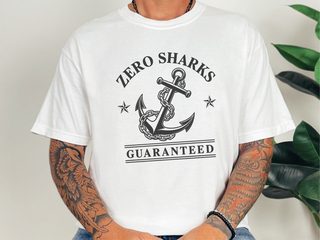 Zero Sharks Guaranteed Anchor funny shirt - photo 1