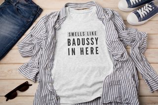 Smells Like Badussy In Here, Butt, Dick, and Pussy funny shirt - photo 1