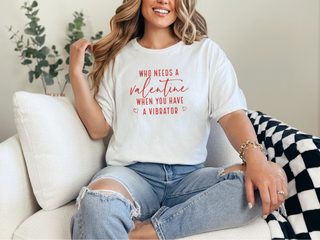 Who Needs A Valentine When You Have A Vibrator funny shirt - photo 1
