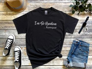 I'm So Random, Kumquat funny shirt - photo 7