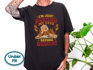 Resting My Eyes Before Dessert funny shirt - photo 3