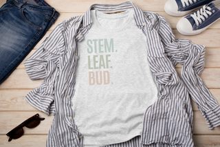 Stem. Leaf. Bud. funny shirt - photo 5