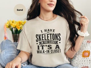 I Have Skeletons In The Closet…it's A Walk-in Closet funny shirt - photo 4