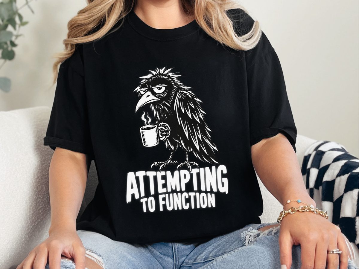 Grumpy Raven Attempting To Function Coffee Bird Watching Shirt