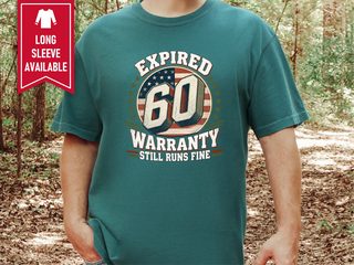 Expired Warranty 60th Birthday funny shirt - photo 8