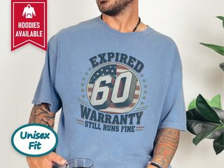 Expired Warranty 60th Birthday funny shirt - photo 5