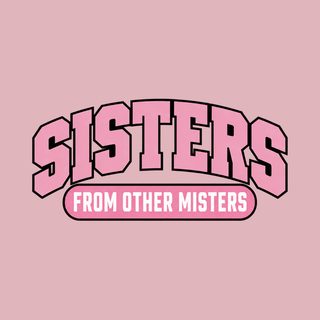 Pink Sisters From Other Misters Best Friend Shirt Matching Tee