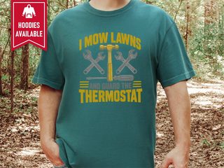 Mow Lawns Thermostat Tools funny shirt - photo 8