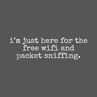 Infosec Humor Tee: Free WiFi & Packet Sniffing Cybersecurity Gift