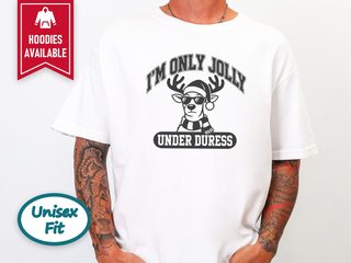 Cool Reindeer Jolly Under Duress funny shirt - photo 1