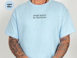 Needs Music To Function funny shirt - photo 4