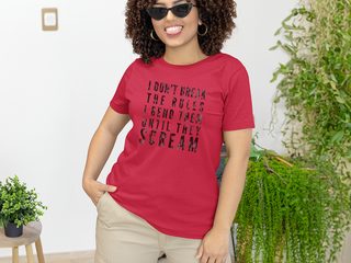 I Don't Break The Rules, I Bend Them Until They Scream funny shirt - photo 8