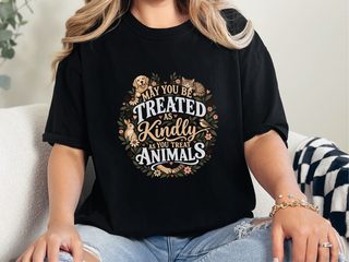 May You Be Treated As Kindly As You Treat Animals funny shirt - photo 2