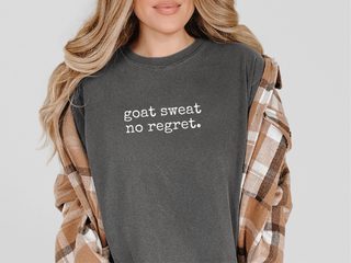 Goat Sweat No Regret funny shirt - photo 6