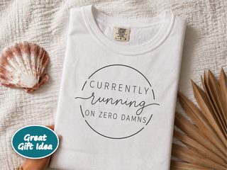 Currently Running On Zero Damns funny shirt - photo 1