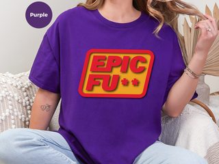 Epic Fu-- funny shirt - photo 5