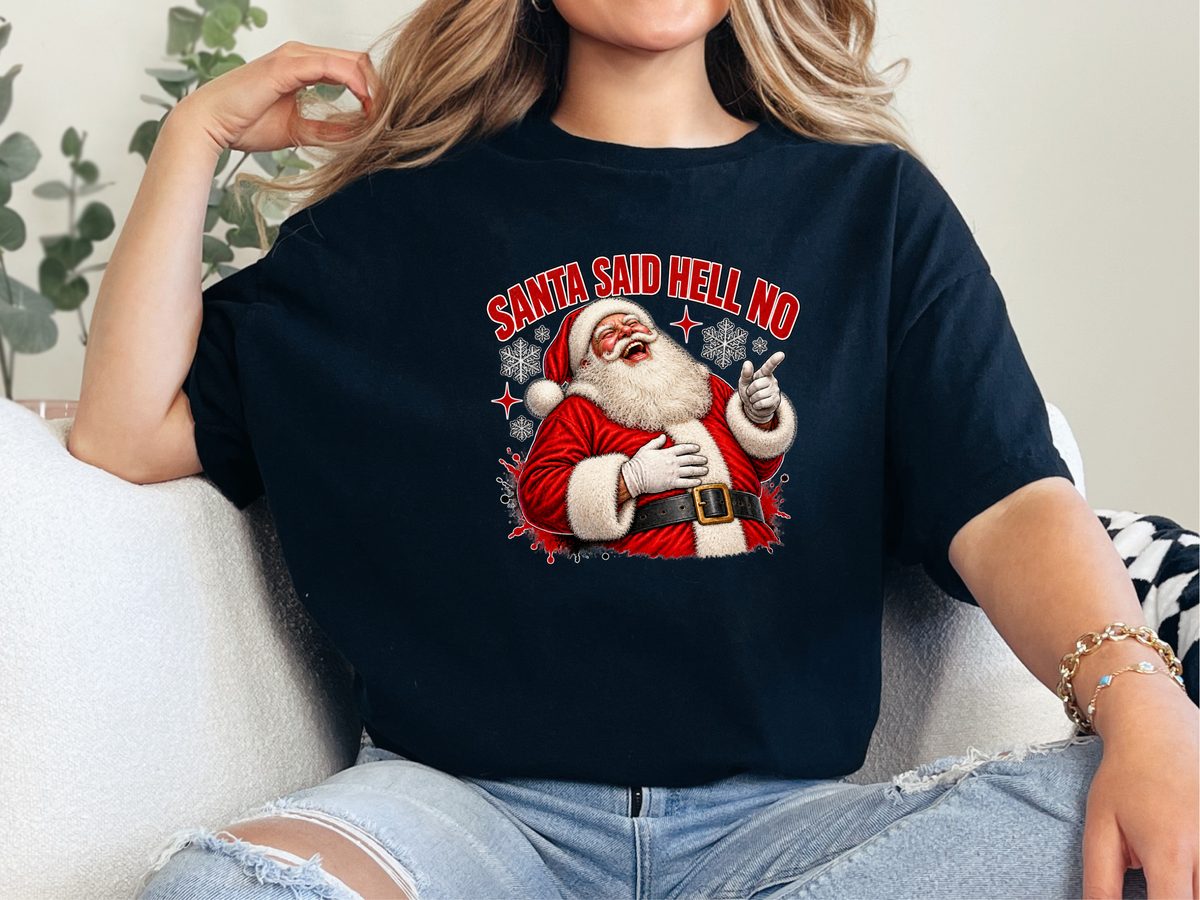 Laughing Santa Said Hell No Vintage Santa Shirt Funny Holiday Tee