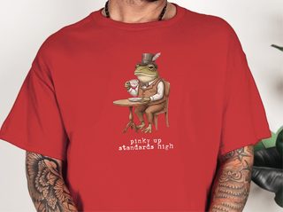Pinky Up, Standards High funny shirt - photo 2
