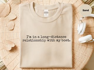 I’m In A Long-distance Relationship With My Boat funny shirt - photo 5
