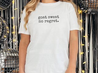 Goat Sweat No Regret funny shirt - photo 1