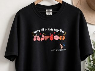 Cute Organs Not You Appendix funny shirt - photo 3
