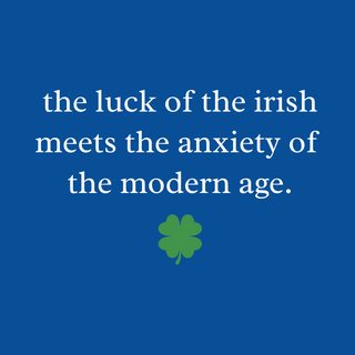 Irish Luck Meets Modern Anxiety. St. Patrick's Day Mental Health Tee.